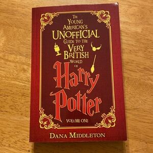 The young Americans unofficial guide to the very British world of Harry Potter